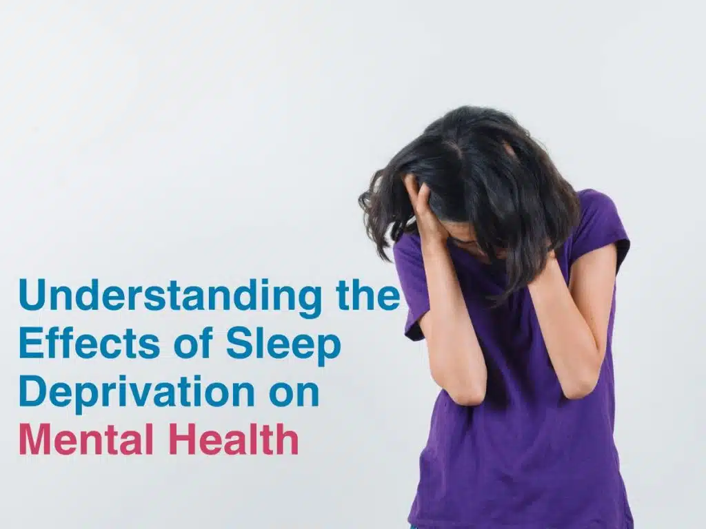 The Link Between Sleep Deprivation and Mental Health